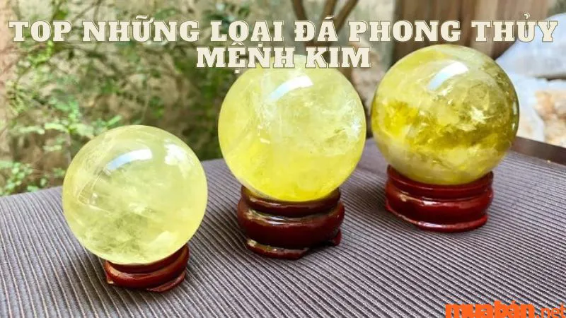 15+ loại đá phong thủy mệnh Kim mang lại tài lộc và vượng khí cho chủ nhân