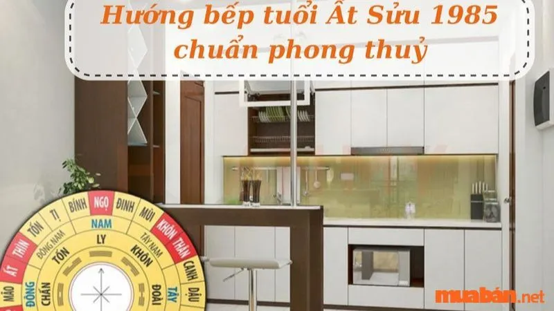 1985 hợp hướng nào? Cách xác định hướng nhà hợp phong thuỷ cho tuổi Ất Sửu