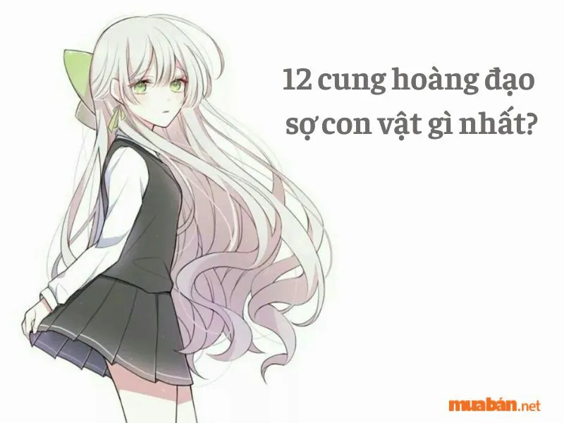 Bật mí bí mật: 12 cung hoàng đạo sợ con vật gì nhất?