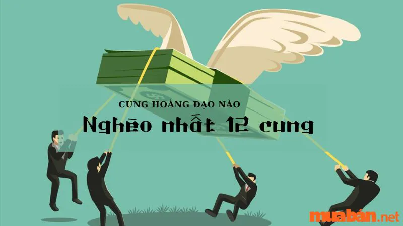 Bật Mí Cung Hoàng Đạo Nào Nghèo Nhất – Bạn Có Nằm Trong Top 5?