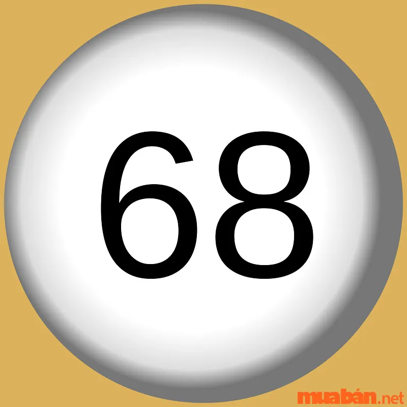 Biển số xe 68 có ý nghĩa gì? Ý nghĩa phong thủy số 68