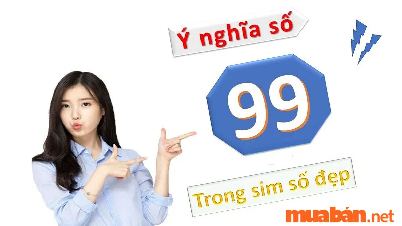 Biển số xe 99 có ý nghĩa gì? Ý nghĩa phong thủy số 99