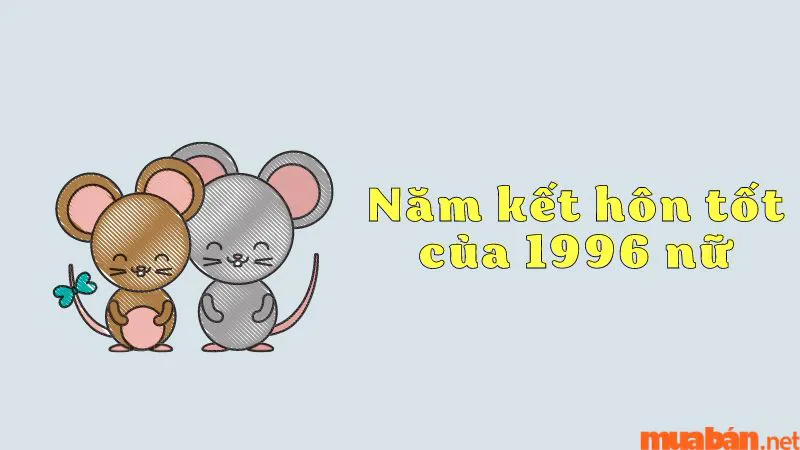 Bính Tý Nữ 1996 Lấy Chồng Tuổi Nào Hợp Để Hạnh Phúc Trọn Đời?