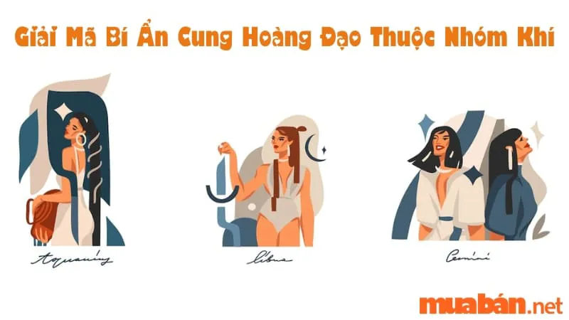 Cung Khí Gồm Cung Nào? Giải Mã Bí Ẩn Các Cung Hoàng Đạo Thuộc Nhóm Khí