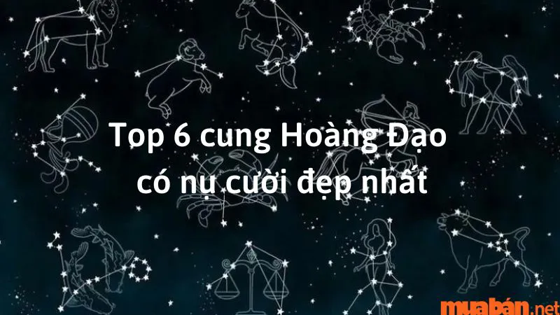 Đoán xem cung hoàng đạo nào có nụ cười đẹp nhất trong 12 chòm sao?