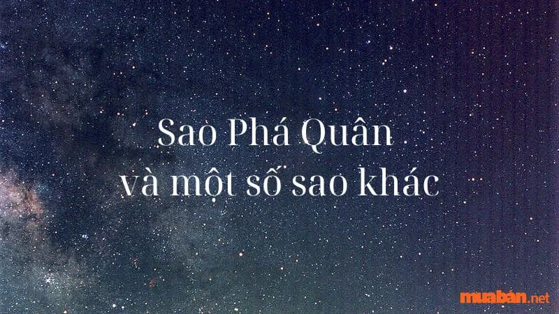 Giải mã mệnh Phá Quân – Ý nghĩa của sao Phá Quân chi tiết