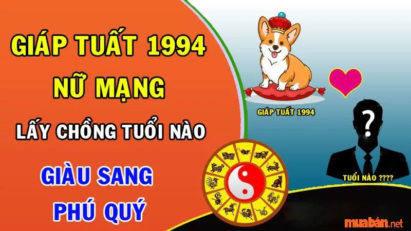 Luận Giải Nữ 1994 Lấy Chồng Tuổi Nào Hợp Theo Cung Mệnh Chi Tiết