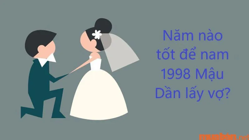 Luận giải tình duyên Mậu Dần nam 1998 lấy vợ tuổi gì thì hợp?