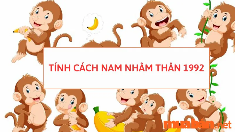 Nam 1992 lấy vợ tuổi nào hợp? Xem ngay tình duyên tuổi Nhâm Thân