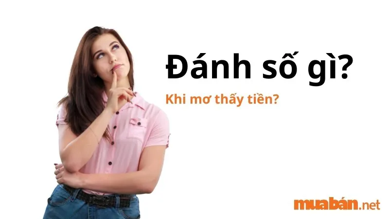 Nằm Mơ Thấy Tiền Là Điềm Gì? Giải Mã Chi Tiết Giấc Mơ Thấy Tiền