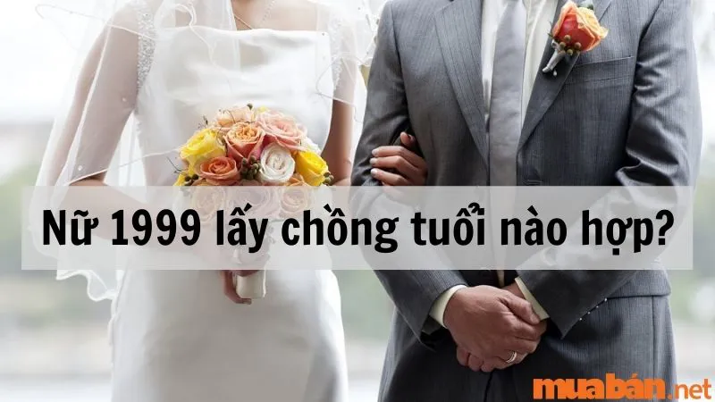 Phân tích đường tình duyên nữ 1999 lấy chồng tuổi nào hợp?