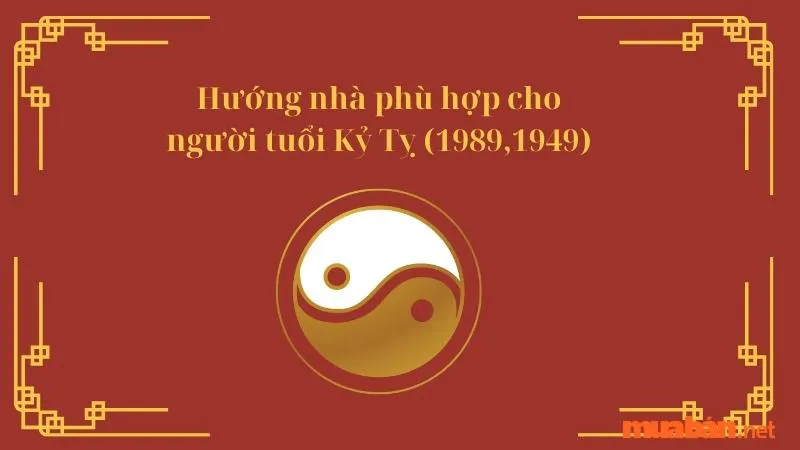 Tuổi Tỵ hợp hướng nào? Hướng nhà tài lộc cho người tuổi Tỵ